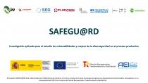 Safegu@rd realiza los diagnósticos de seguridad para identificar el nivel de madurez de las empresas con respecto a la norma de ciberseguridad industrial SEC-ICSF:2021