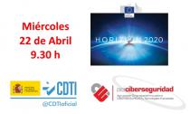 22 de abril - 9:30 - Webinar informativo en torno a la temática SOCIEDADES SEGURAS de Horizonte 2020