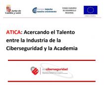 Puesta en marcha del proyecto “ÁTICA: Acercando el Talento entre la Industria de la Ciberseguridad y la Academia”